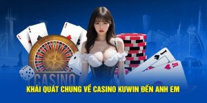 Chiến Lược Cá Cược Hiệu Quả Tại Casino Kuwin